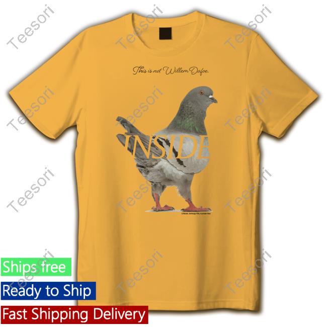 This Is Not Willem Dafoe Inside Tee Shirt This Is Not Willem Dafoe Inside Tee Shirt