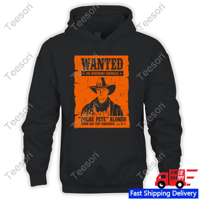 Pete Alonso Wanted Poster Shirts Pete Alonso Wanted Poster Shirts