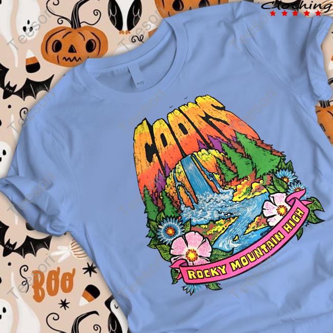 Coors Beer Rocky Mountain High Official Shirt Coors Beer Rocky Mountain High Official Shirt