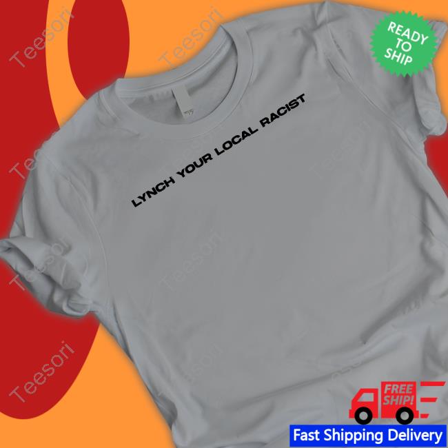 Dom Lynch Your Local Racist Hoodie Dom Lynch Your Local Racist Hoodie