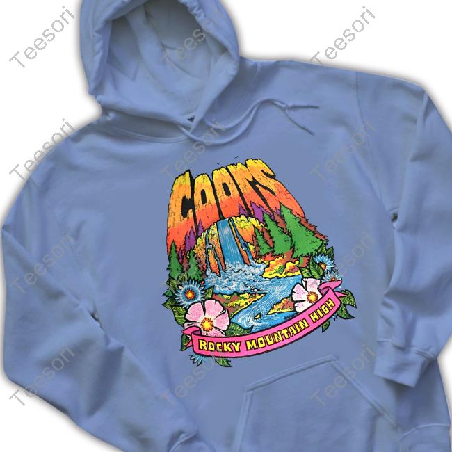 Coors Beer Rocky Mountain High Official Shirt Coors Beer Rocky Mountain High Official Shirt