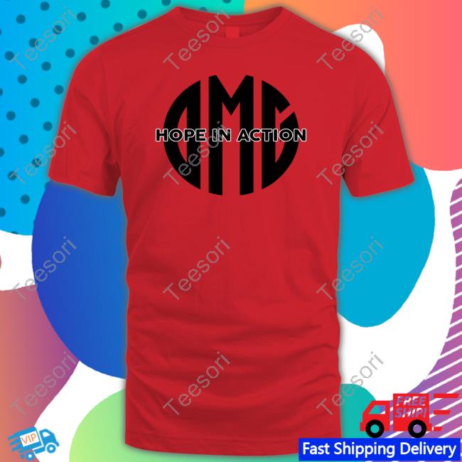 O’Keefe Media Group Hope In Action T Shirt O’Keefe Media Group Hope In Action T Shirt