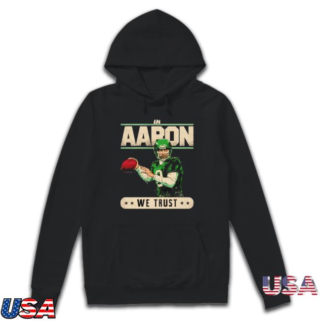 Aaron Rodgers New York J Trust New York Football Hoodie Aaron Rodgers New York J Trust New York Football Hoodie