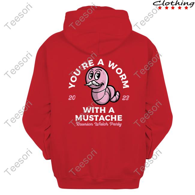 James Kennedy You're A Worm With A Mustache Reunion Watch Party 2023 T Shirt James Kennedy You're A Worm With A Mustache Reunion Watch Party 2023 T Shirt