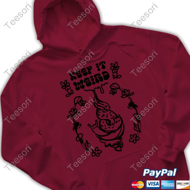 Keep It Weird Quailtea Hoodie Keep It Weird Quailtea Hoodie