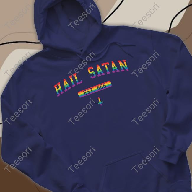 Hail Satan Est 666 Pride Funny T Shirt Thesatanictemple Merch Hail Satan Est 666 Pride Funny T Shirt Thesatanictemple Merch