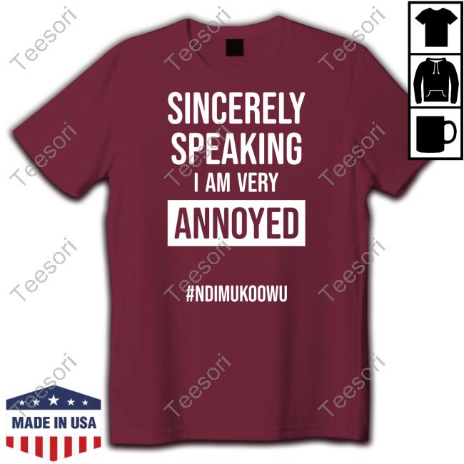 Isaac Ssemakadde Sincerely Speaking I Am Very Annoyed #Ndimukoowu Hoodie Isaac Ssemakadde Sincerely Speaking I Am Very Annoyed #Ndimukoowu Hoodie