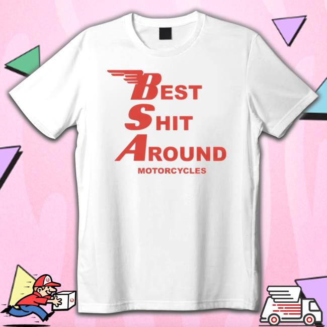 Bsa 'Best Shit Around' Motorcycles Crewneck Sweatshirt Bsa 'Best Shit Around' Motorcycles Crewneck Sweatshirt