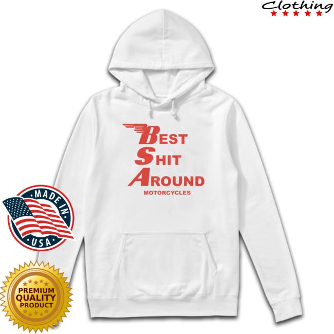 Bsa 'Best Shit Around' Motorcycles Crewneck Sweatshirt Bsa 'Best Shit Around' Motorcycles Crewneck Sweatshirt