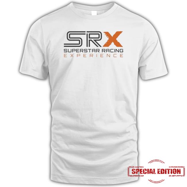 Srx Superstar Racing Experience shirt, hoodie, tank top, sweater and long sleeve t-shirt Srx Superstar Racing Experience shirt, hoodie, tank top, sweater and long sleeve t-shirt