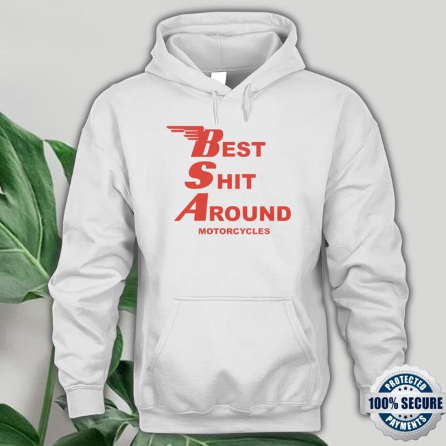 Bsa 'Best Shit Around' Motorcycles Crewneck Sweatshirt Bsa 'Best Shit Around' Motorcycles Crewneck Sweatshirt