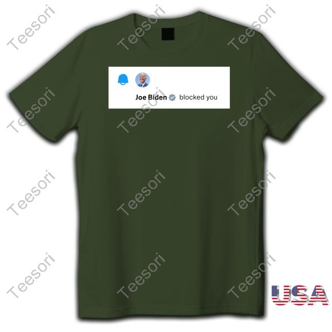 Joe Biden Blocked You Elon Musk (Parody) On Twitter T-Shirt, Hoodie, Tank Top, Sweater And Long Sleeve T-Shirt Joe Biden Blocked You Elon Musk (Parody) On Twitter T-Shirt, Hoodie, Tank Top, Sweater And Long Sleeve T-Shirt