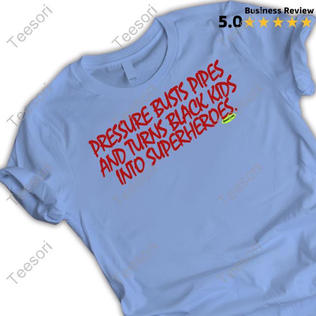 Zeke Nnaji Pressure Busts Pipes And Turns Black Kids Into Superheroes Tee Zeke Nnaji Pressure Busts Pipes And Turns Black Kids Into Superheroes Tee