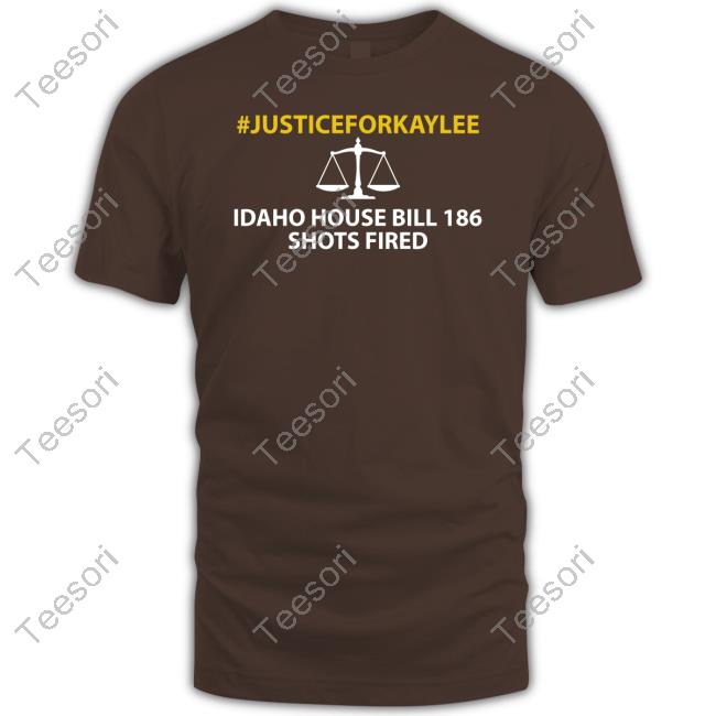 Bryankohberger #Justiceforkaylee Idaho House Bill 186 Shots Fired Hoodie Bryankohberger #Justiceforkaylee Idaho House Bill 186 Shots Fired Hoodie