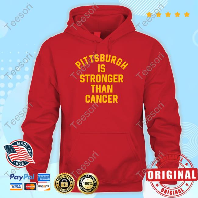 Pittsburgh Is Stronger Than Cancer T-Shirt