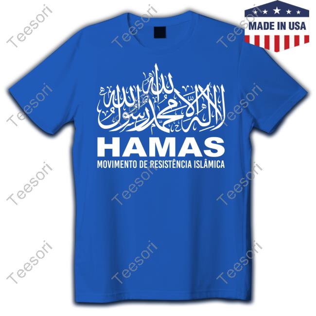 Hamas Flags Movimento De Resistência Islâmica T Shirt Hamas Flags Movimento De Resistência Islâmica T Shirt