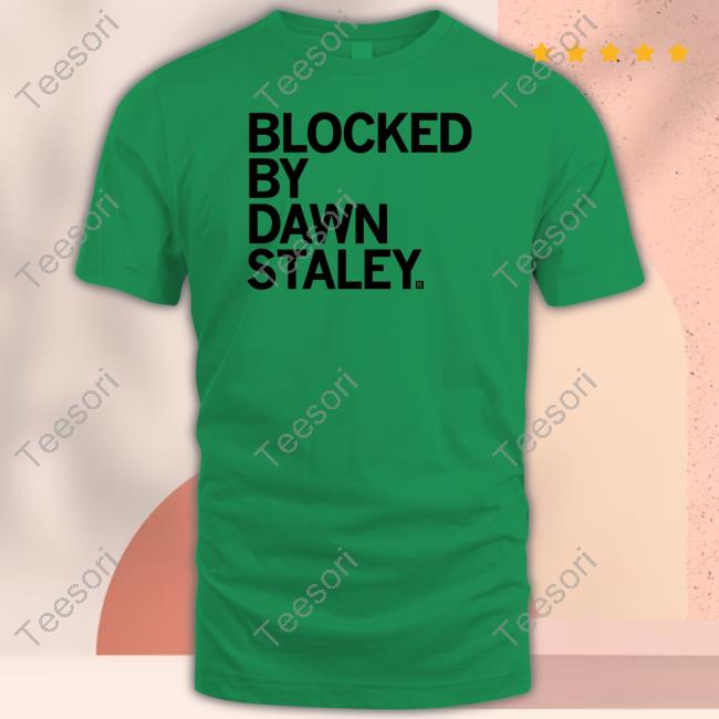 Raygun Store Blocked By Dawn Staley Shirt Raygun Store Blocked By Dawn Staley Shirt