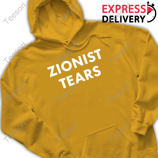 Zionist Tears T Shirt Zionist Tears T Shirt