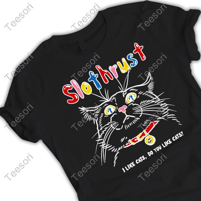 Slothrust I Like Cats Do You Like Cats Tank Top Slothrust I Like Cats Do You Like Cats Tank Top
