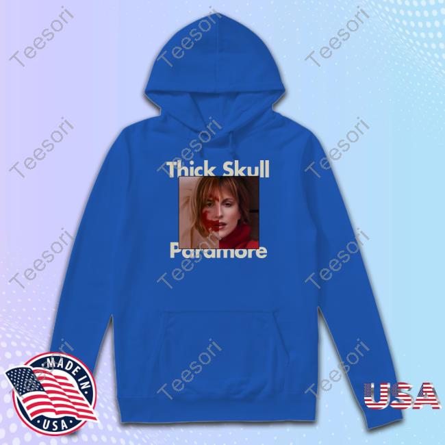 Official Thick Skull Paramore Hooded Sweatshirt Official Thick Skull Paramore Hooded Sweatshirt