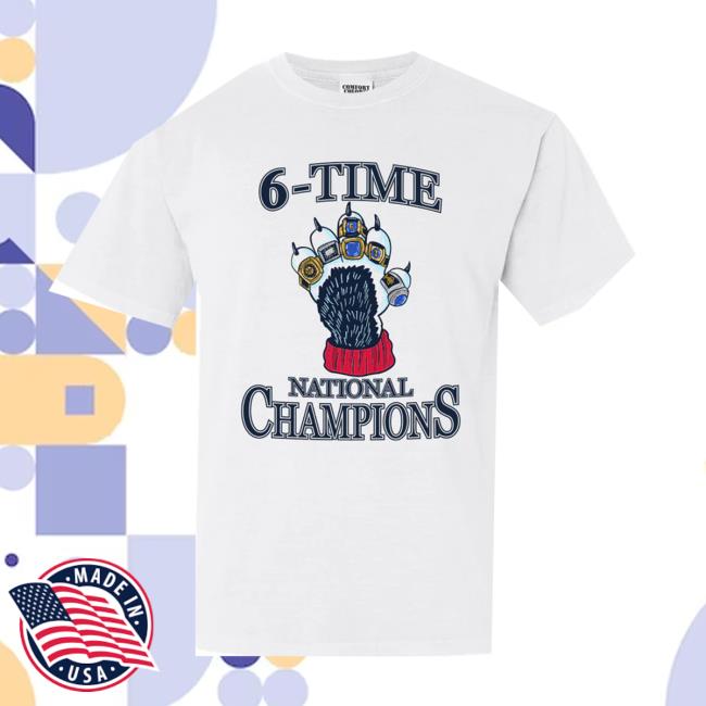 6 Time National Champions Tee Shirt 6 Time National Champions Tee Shirt