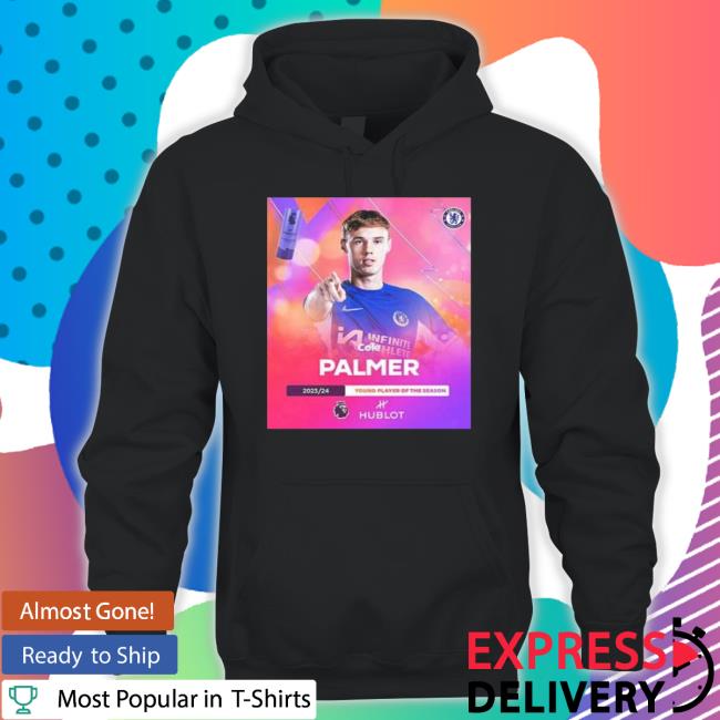 Original Congratulations To Cole Palmer Is The 2023-2024 Premier League Young Player Of The Season Hoodie Sweatshirt Original Congratulations To Cole Palmer Is The 2023-2024 Premier League Young Player Of The Season Hoodie Sweatshirt