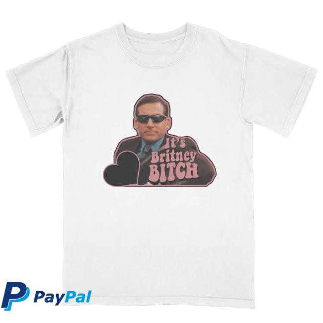 Degenerate Store It's Britney Bitch Shirts Degenerate Store It's Britney Bitch Shirts
