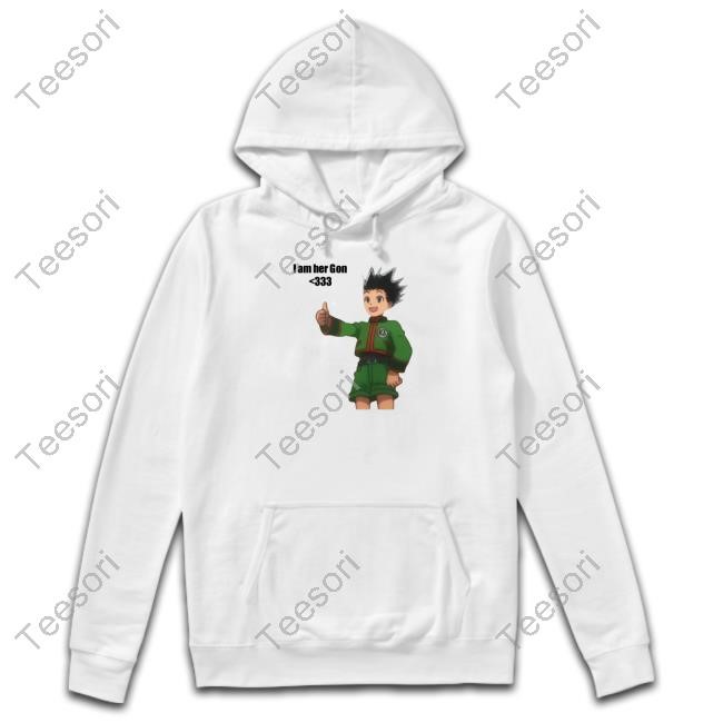 I Am Her Gon Hoodie I Am Her Gon Hoodie