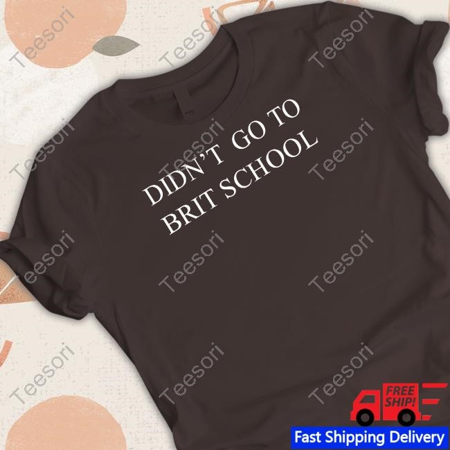 Bakarrrr Didn't Go To Brit School T Shirt Bakarrrr Didn't Go To Brit School T Shirt